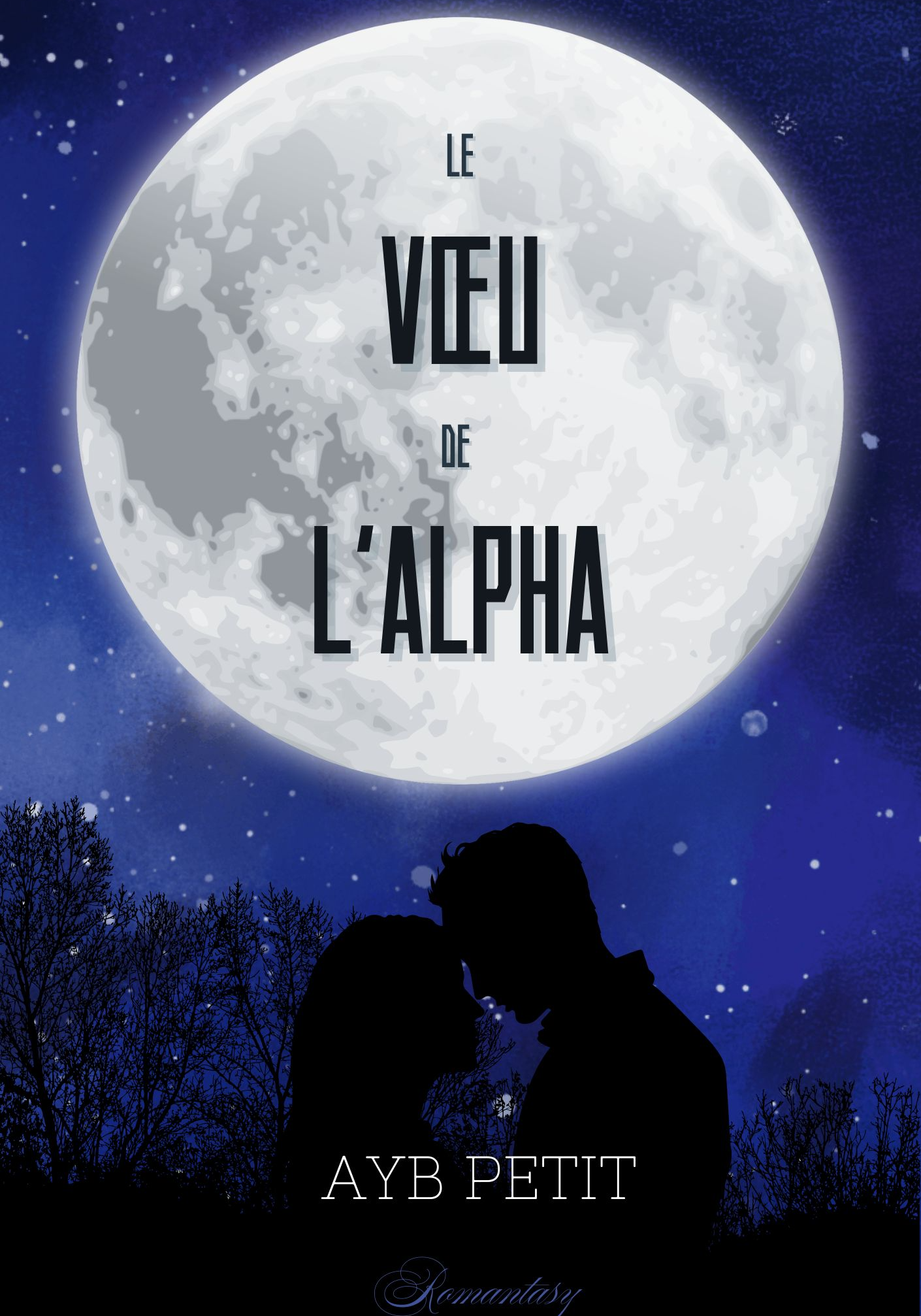 Le vœu de l'Alpha