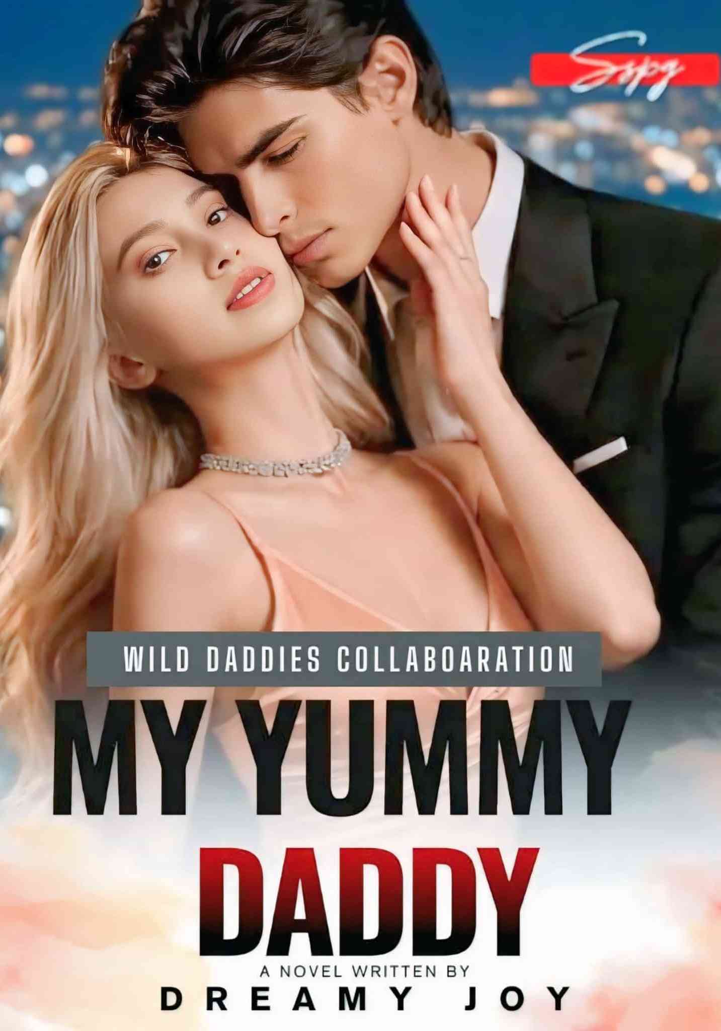 WILD DADDIES' COLLABORATION: My Yummy Daddy