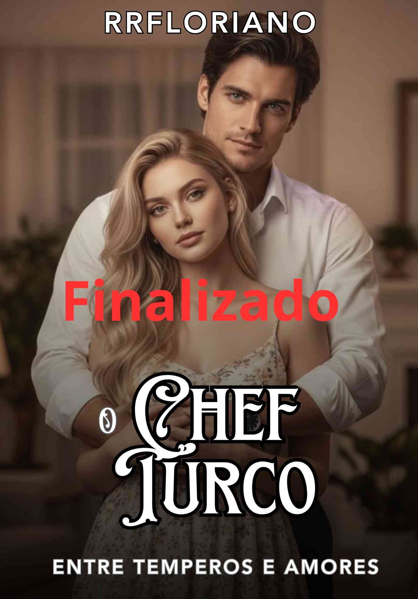 O chef turco: Entre Temperos e Amores