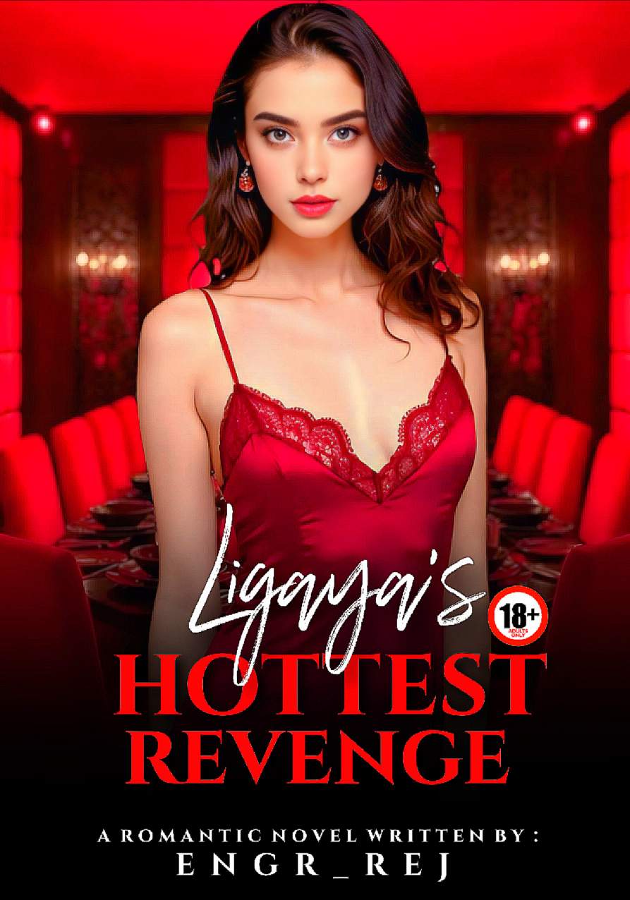 LIGAYA'S HOTTEST REVENGE