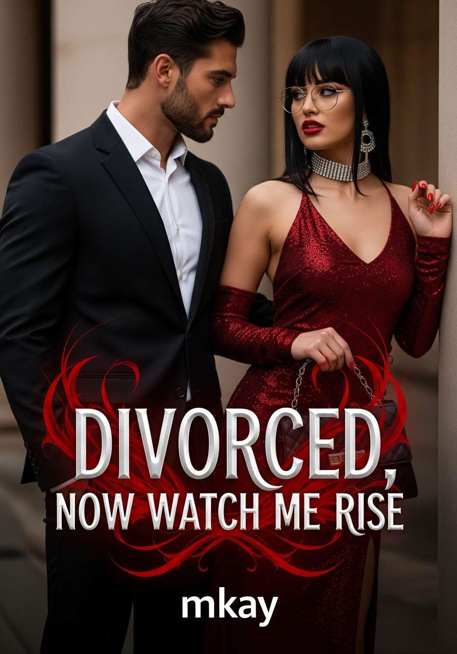 Divorced, Now Watch Me Rise!