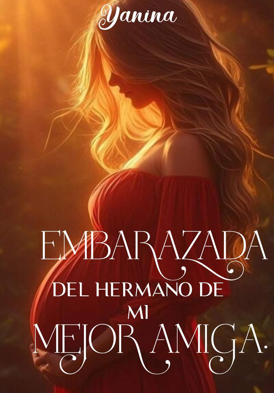 Embaraza del hermano de mi mejor amiga.