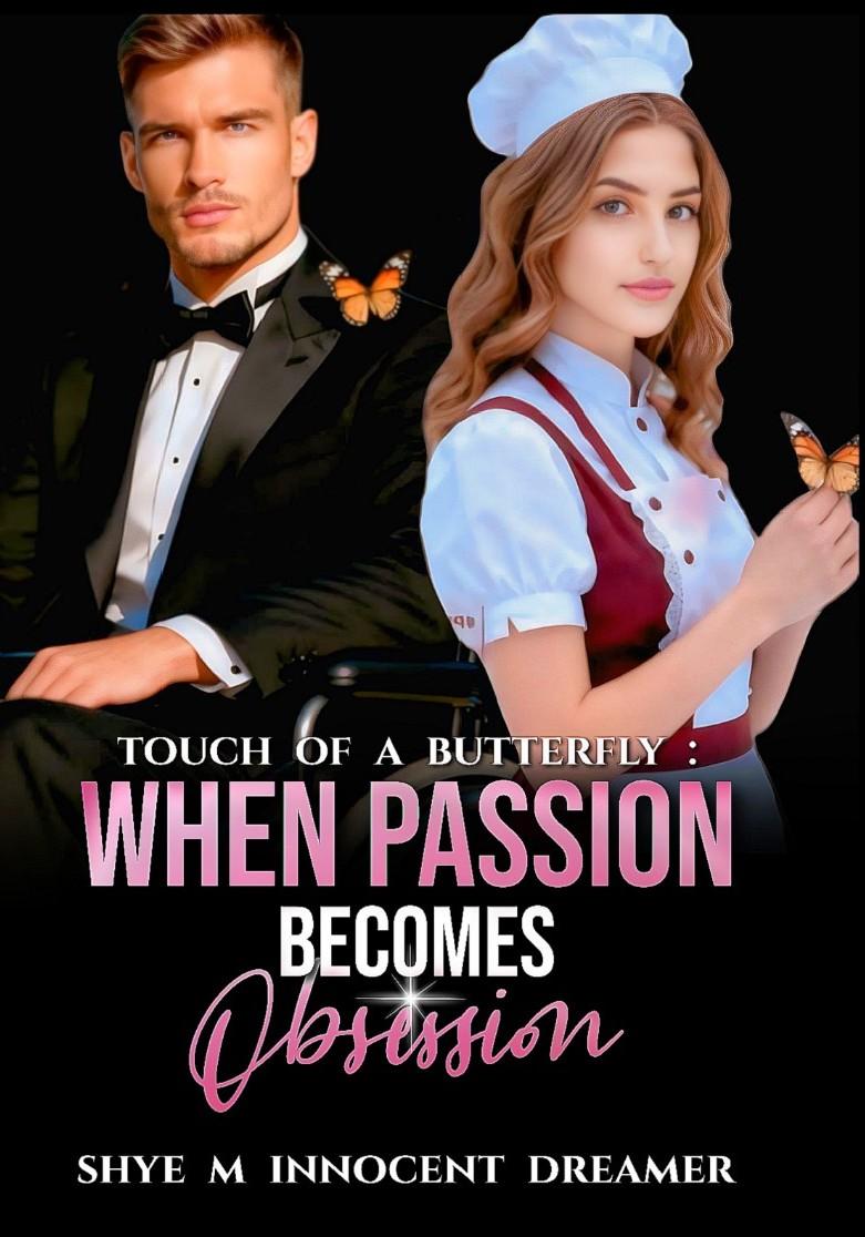 Touch Of A Butterfly: WHEN PASSION BECOMES OBSESSION (SPG)