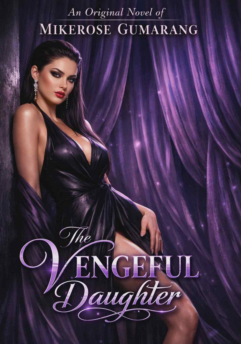 THE VENGEFUL DAUGHTER ( PEPSI MIRANDA ALCOBAR )