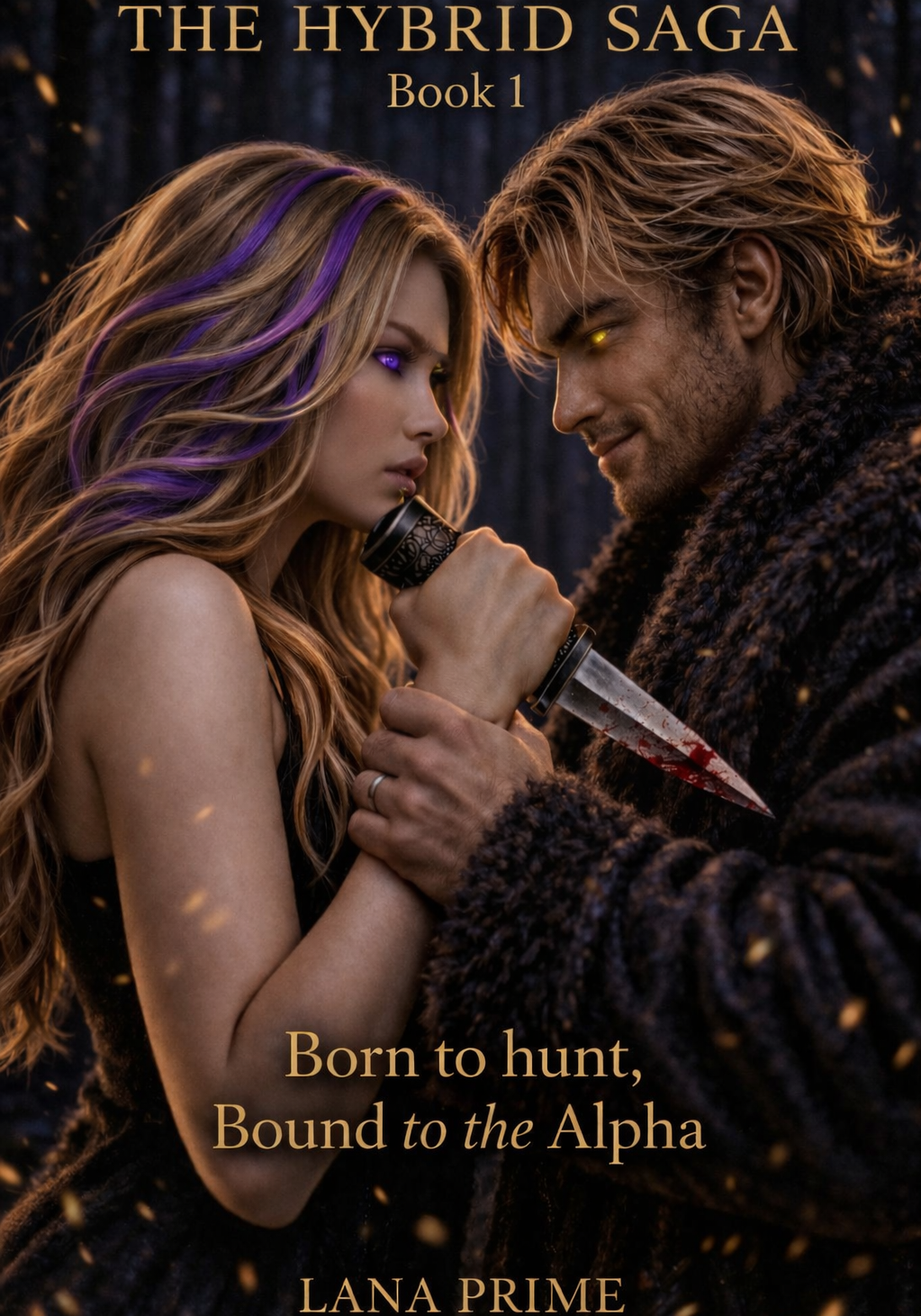 Born to Hunt, Bound to the Alpha