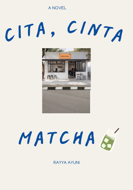 Cita, Cinta, Matcha