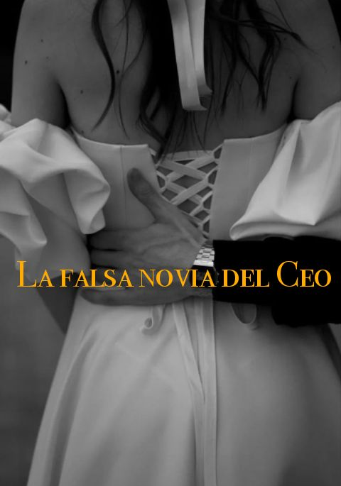 La falsa novia del  Ceo
