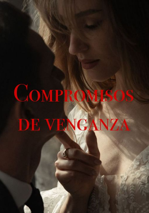 Compromisos de venganza