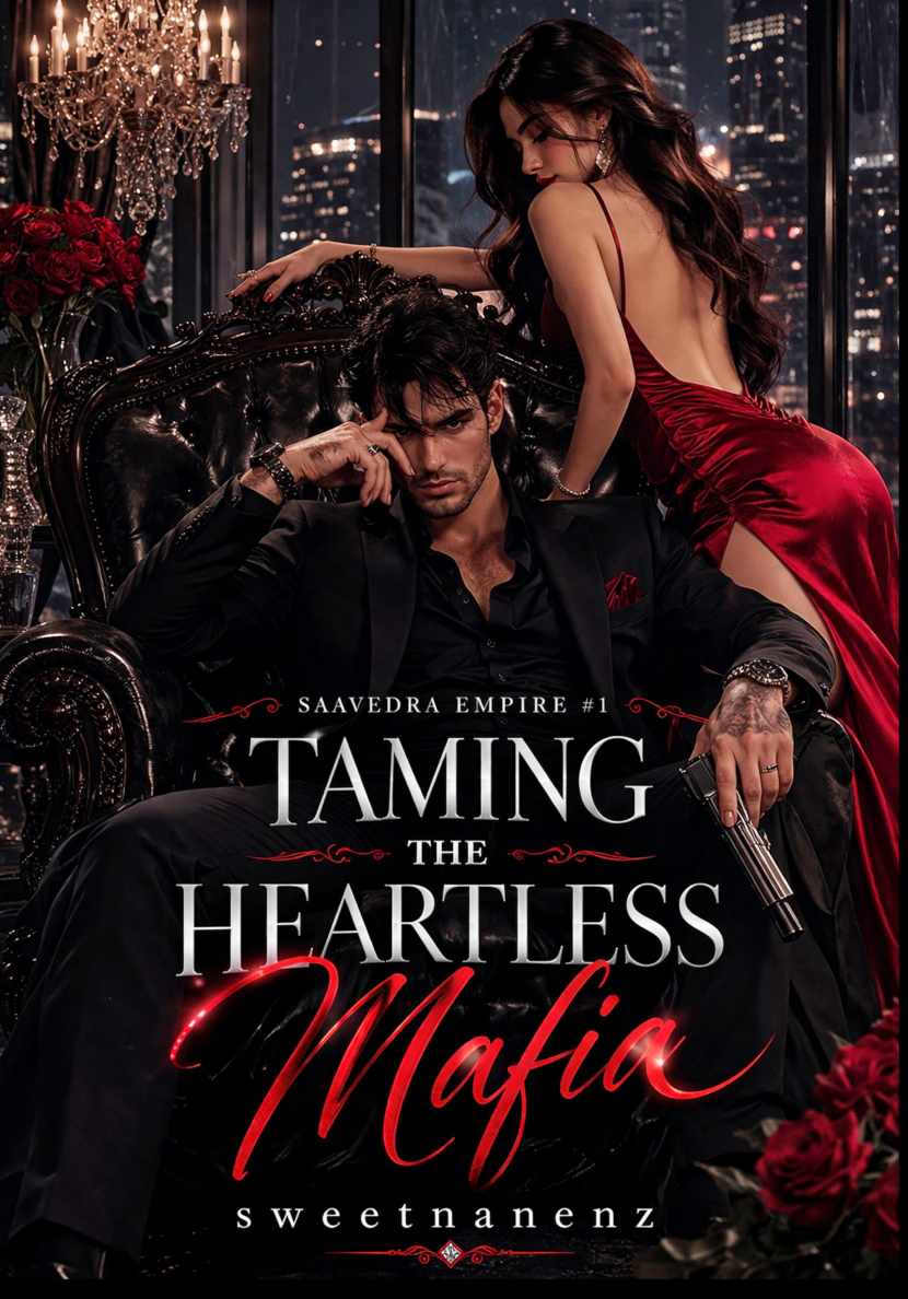 Taming the Heartless Mafia- Saavedra Empire 1
