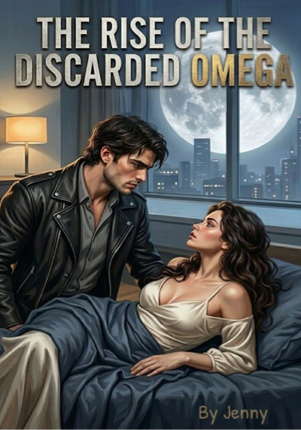The Rise Of The Discarded Omega
