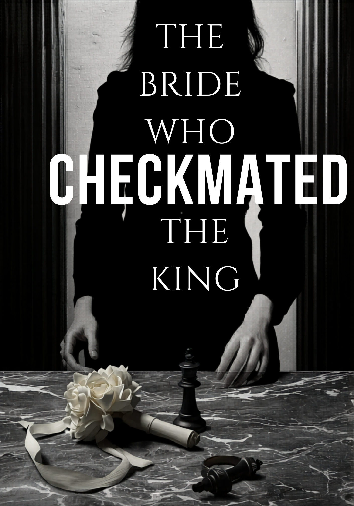 The Bride Who Checkmated the King