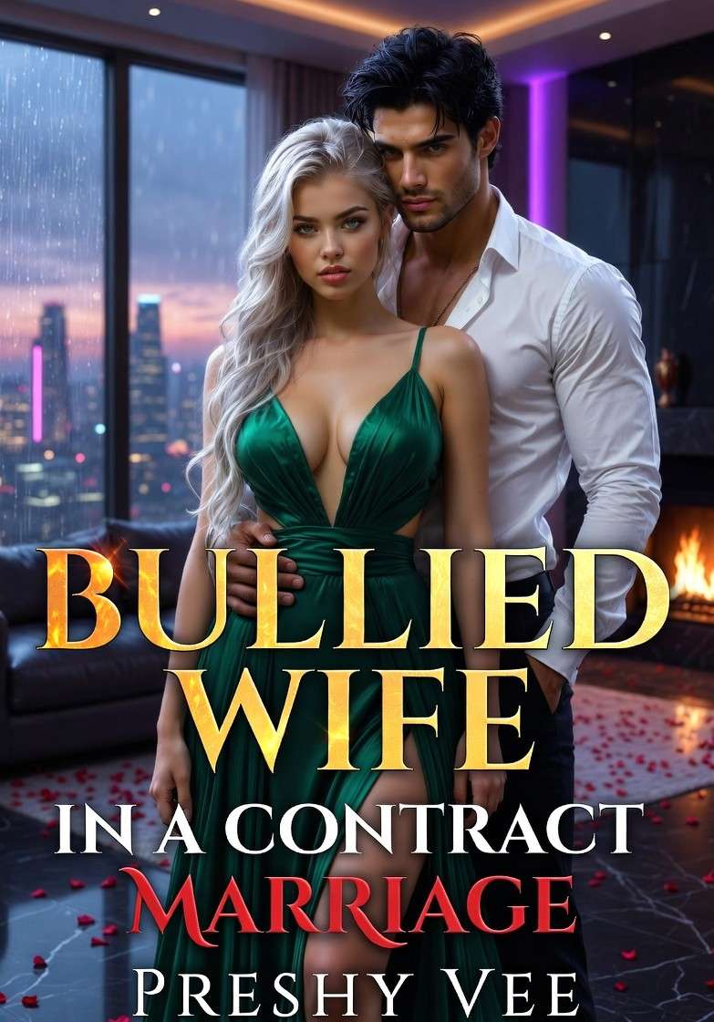 Bullied Wife In A Contract Marriage