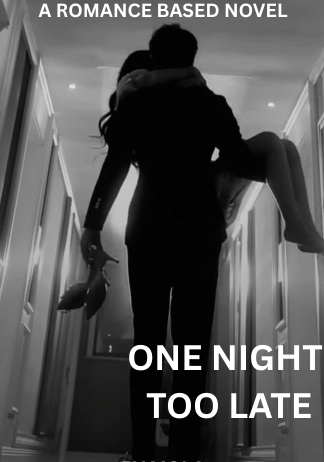 ONE NIGHT TOO LATE