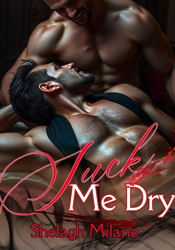 Suck Me Dry