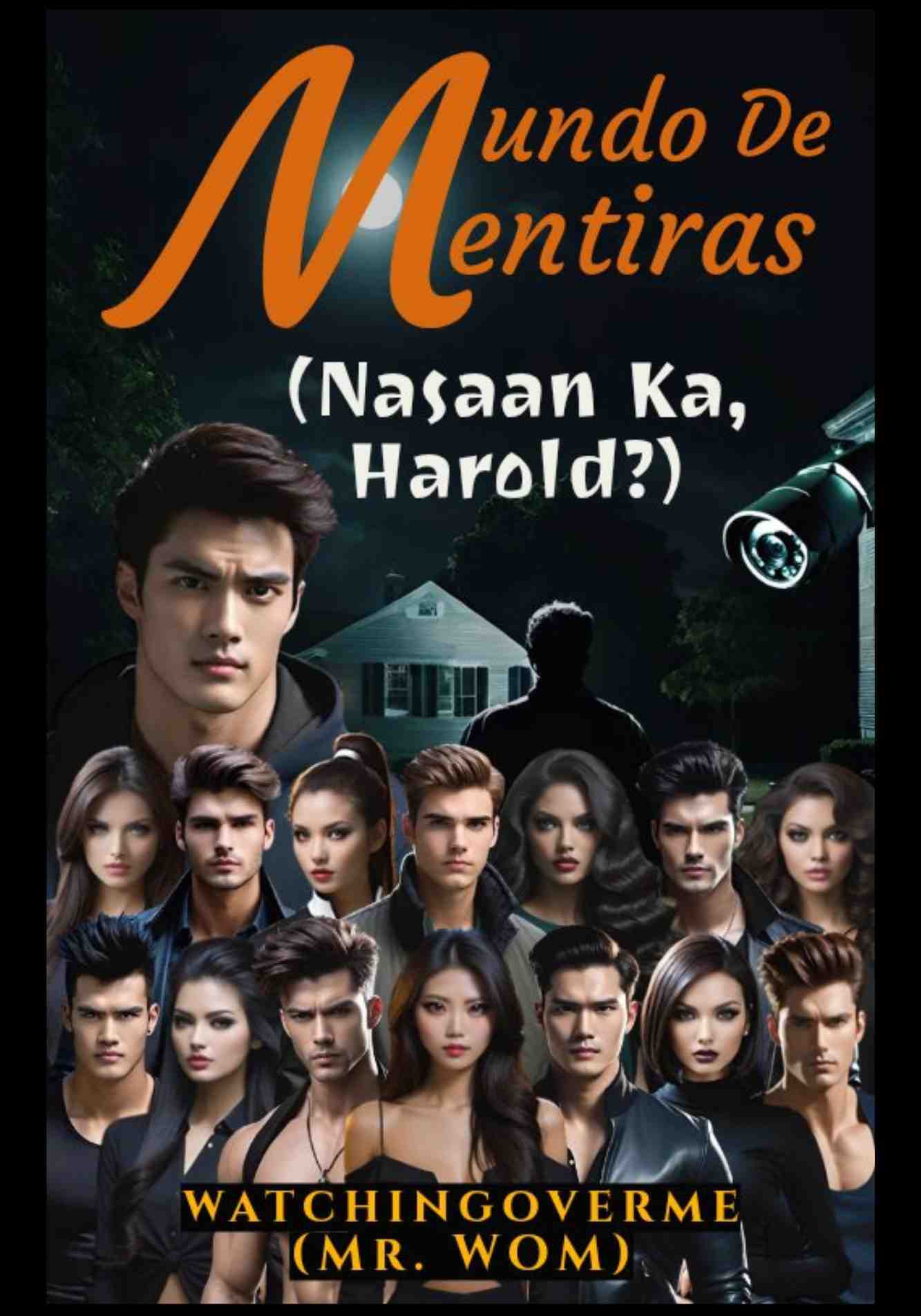 Mundo De Mentiras (Nasaan Ka, Harold?) *Short Story*