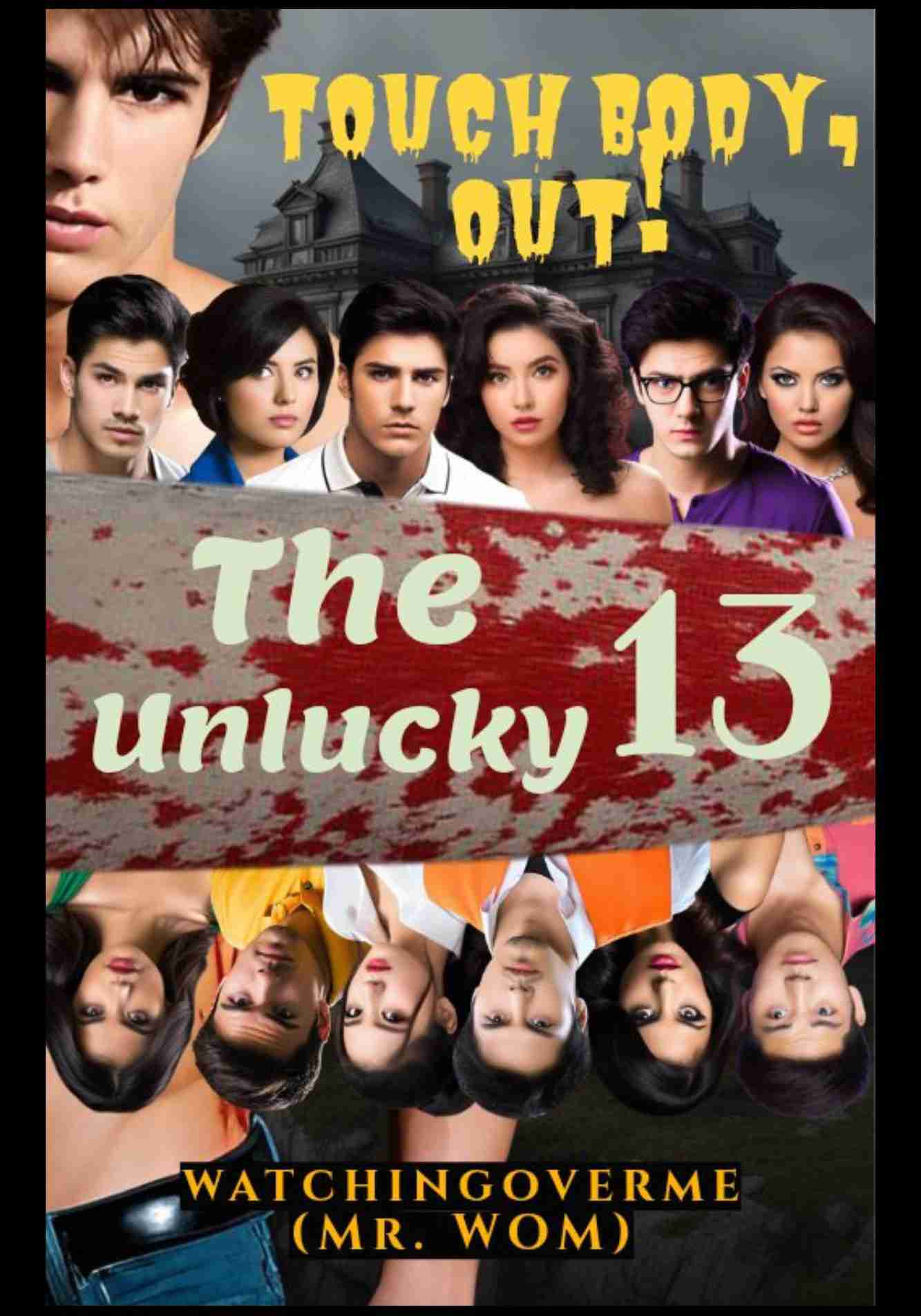 The Unlucky 13: Touch Body, Out! *Short Story*