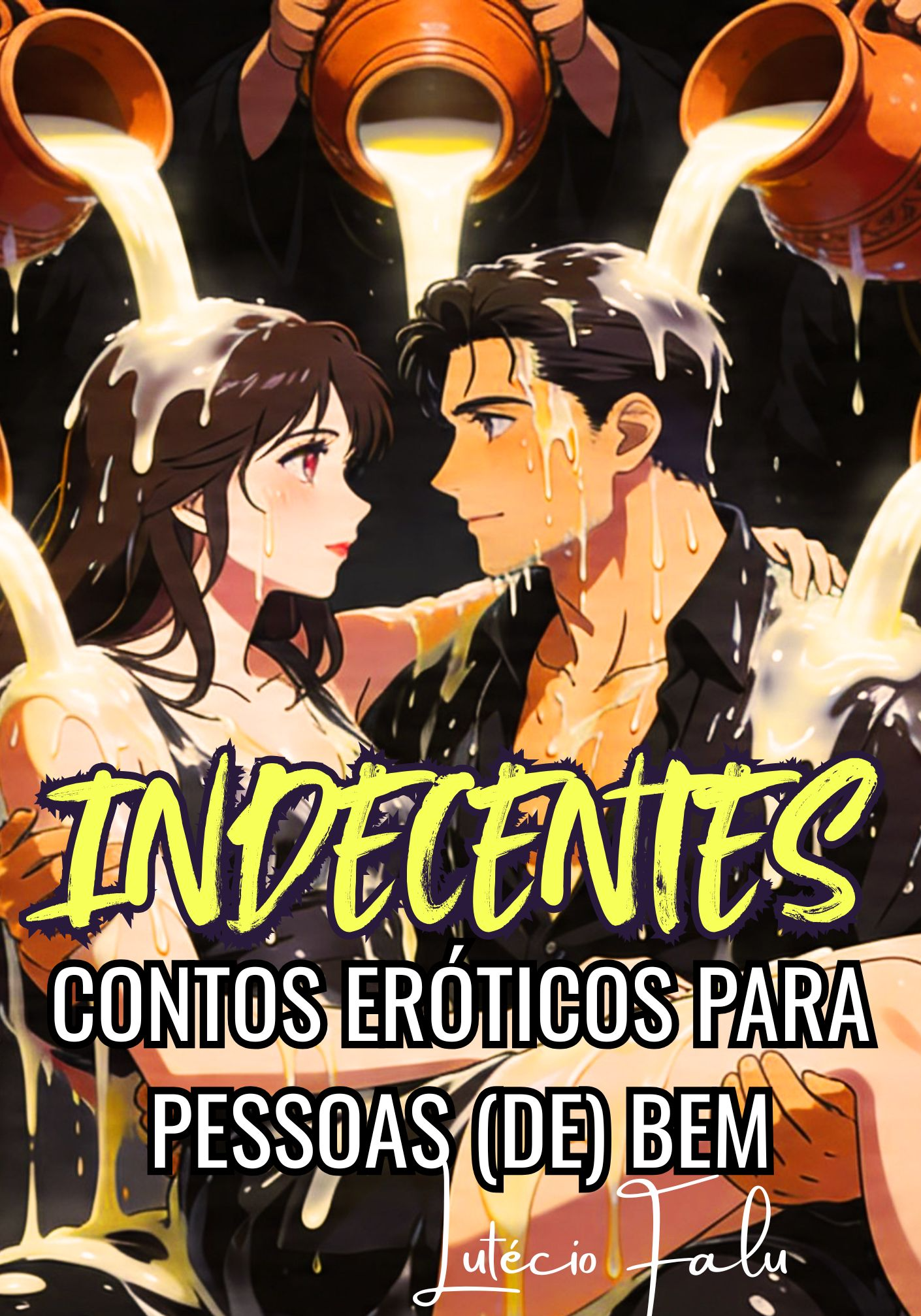 INDECENTES - contos eróticos para pessoas de bem