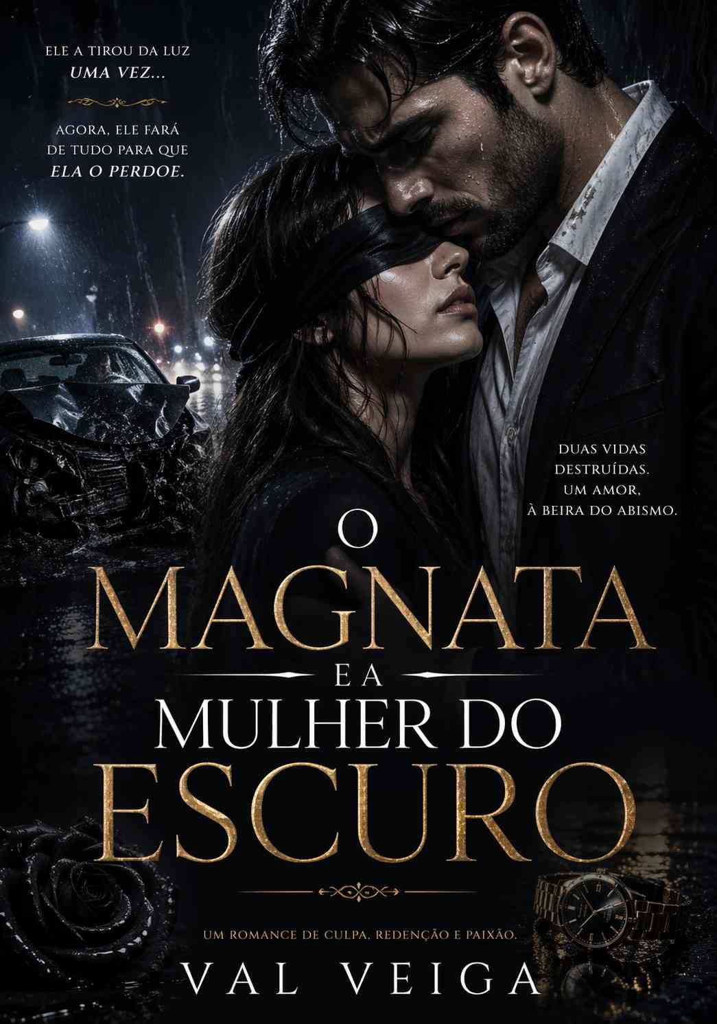 O Magnata e a Mulher do Escuro.
