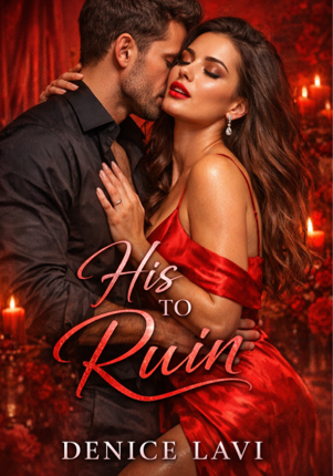 His To Ruin