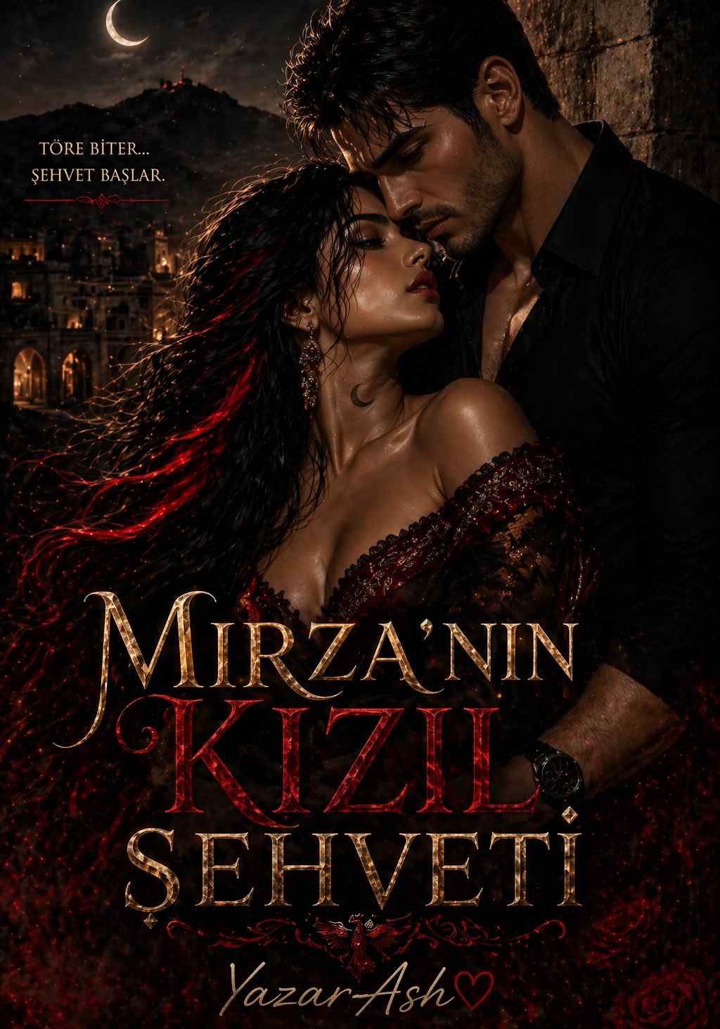 Mirza’nın Kızıl Şehveti 🔥
