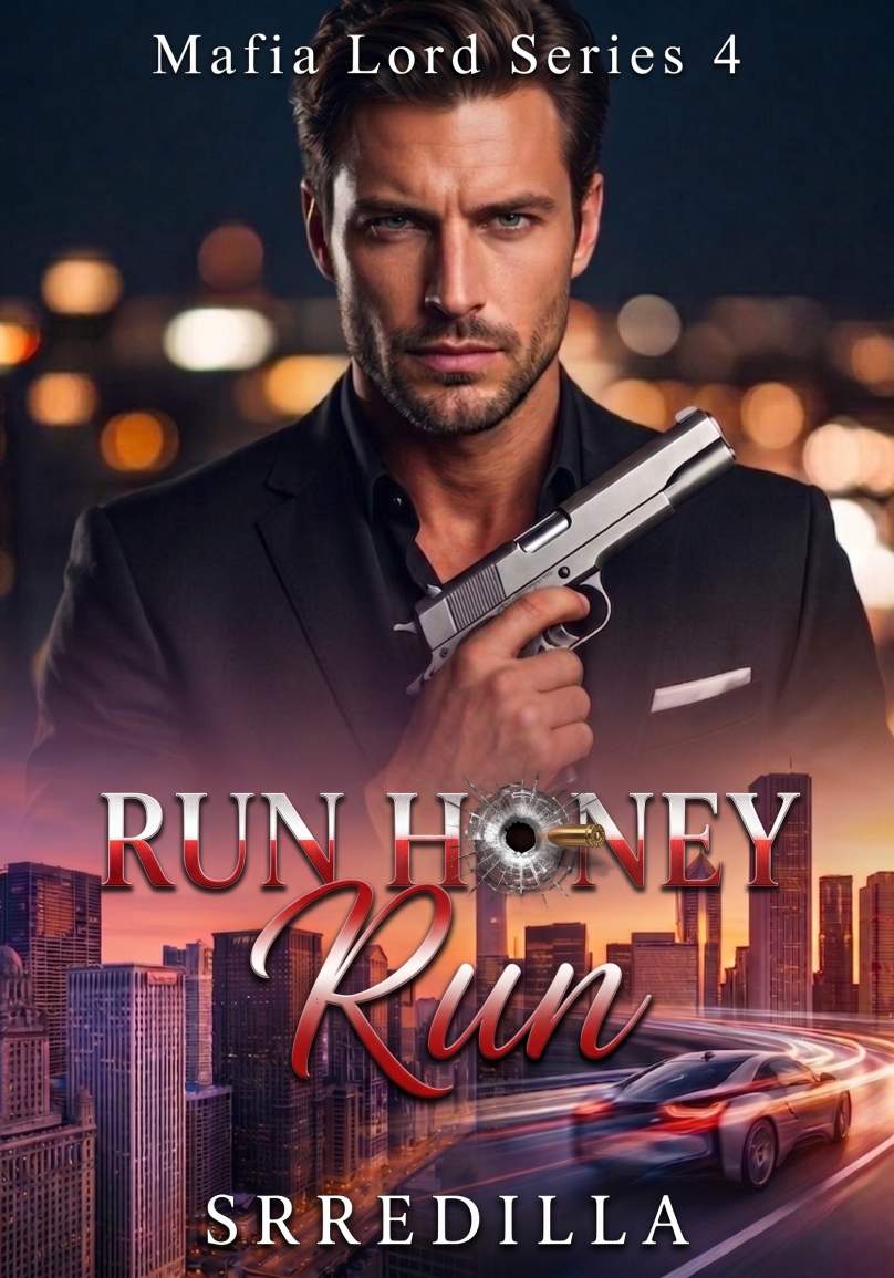 Run Honey Run / Mafia Lord Series 4 Completed