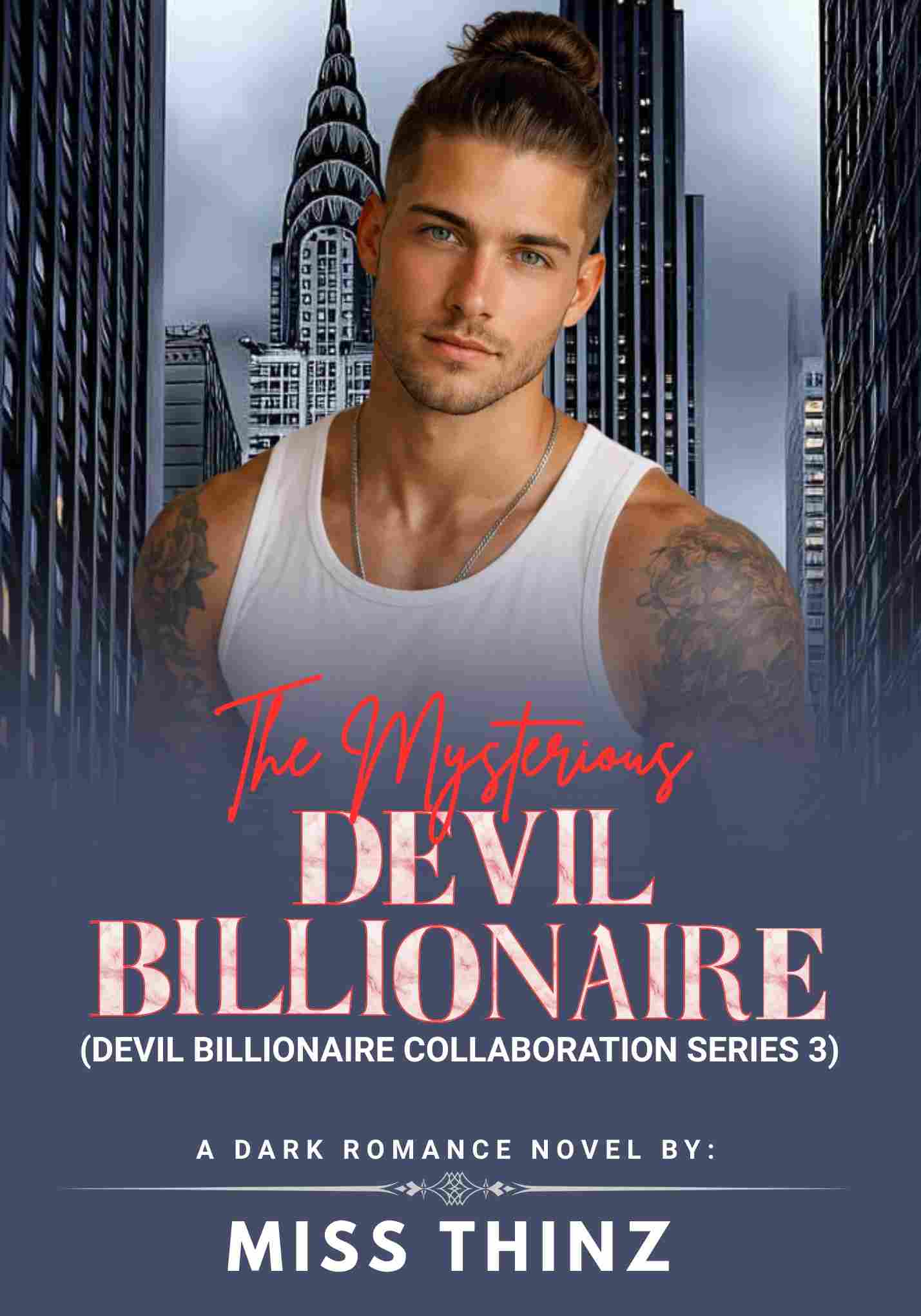 THE MYSTERIOUS DEVIL BILLIONAIRE (SPG/R18)