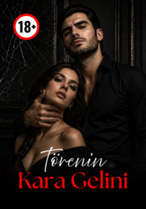 TÖRENİN KARA GELİNİ +18