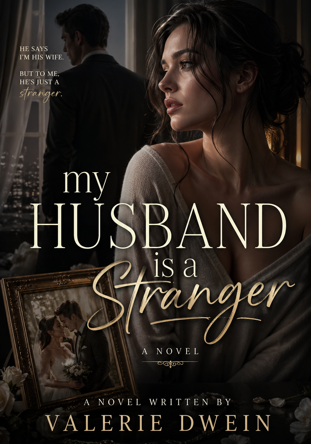 My Husband is a Stranger! (English Version)