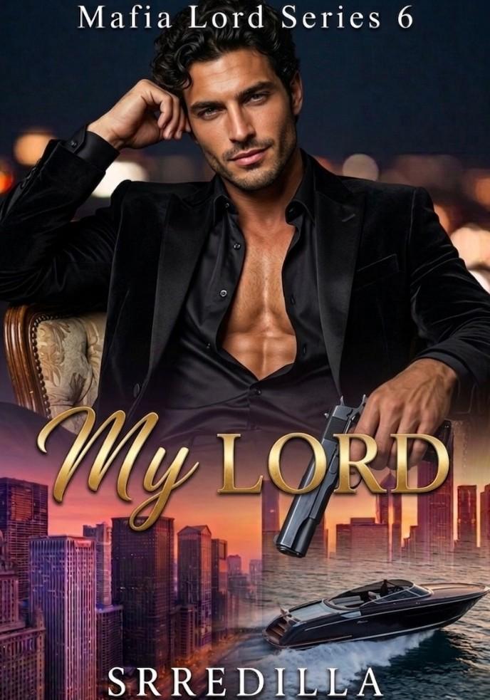MAFIA SERIES 6: MY LORD