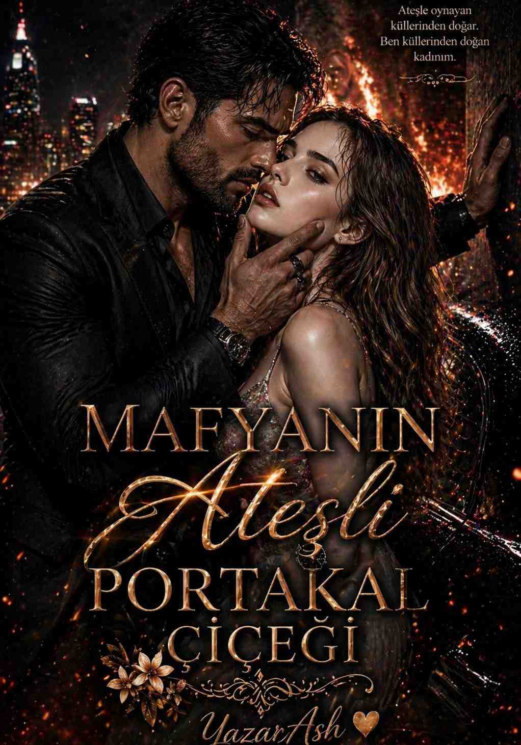 Mafyanın Ateşli Portakal Çiçeği🌸+18