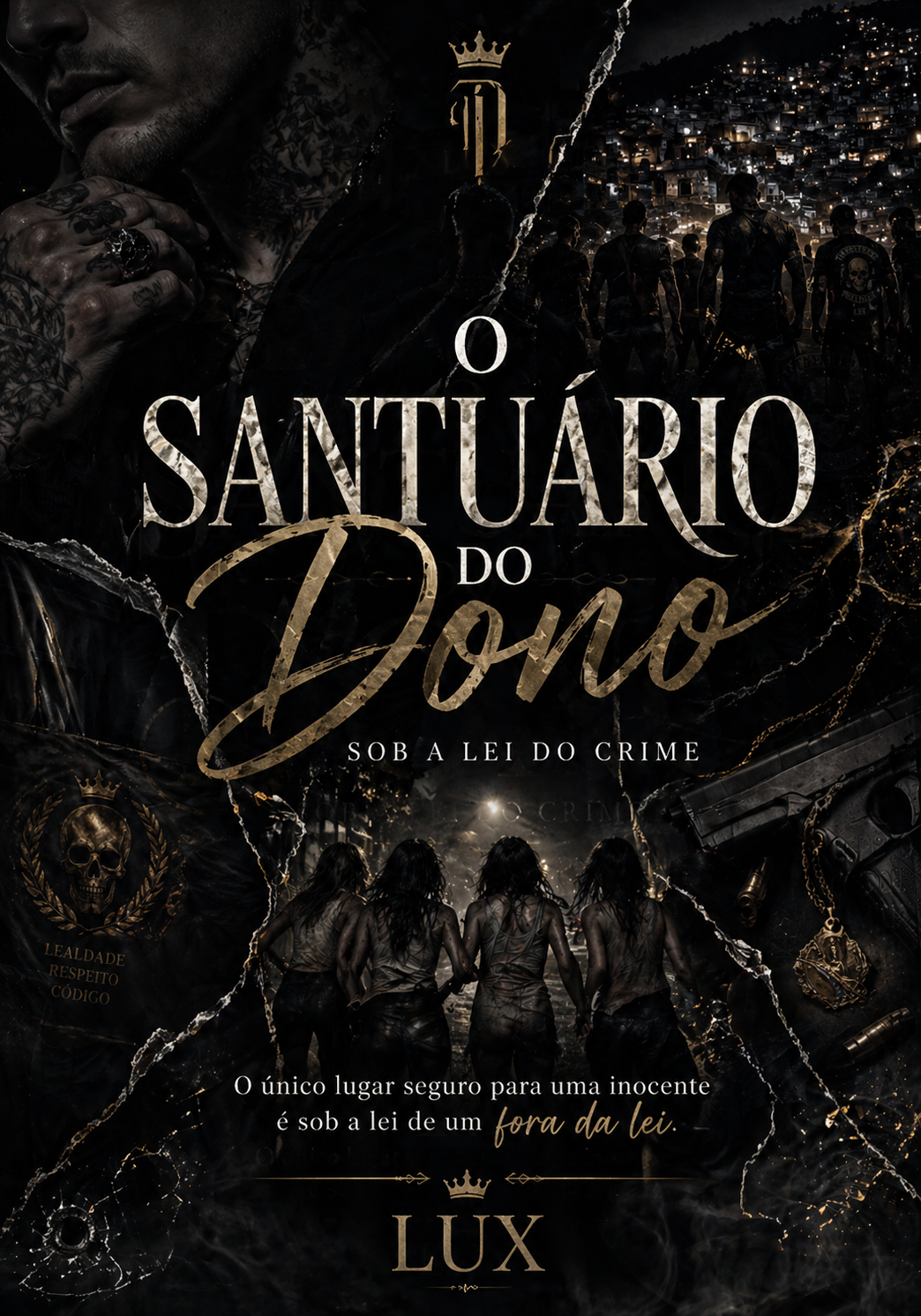 O Santuário do Dono: Sob a Lei do Crime | MORRO
