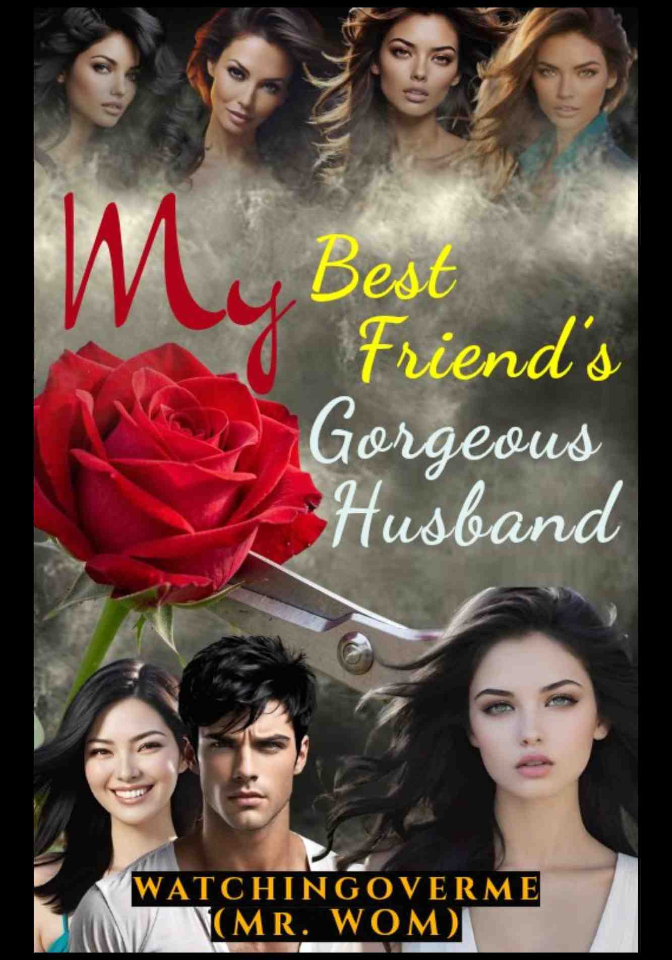 My Best Friend’s Gorgeous Husband