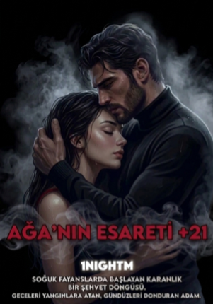 AĞA’NIN ESARETİ +21