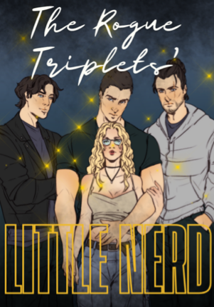 The Rogue Triplets’ Little Nerd