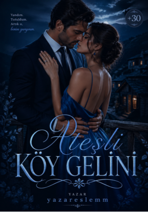 Ateşli Köy Gelini +30 (Ateşli serisi 2)