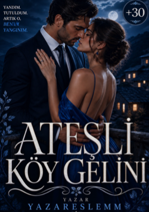 Ateşli Köy Gelini +30 (Ateşli serisi 2)