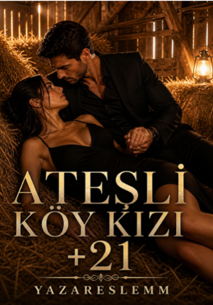 Ateşli köy kızı (Ateşli serisi +21)