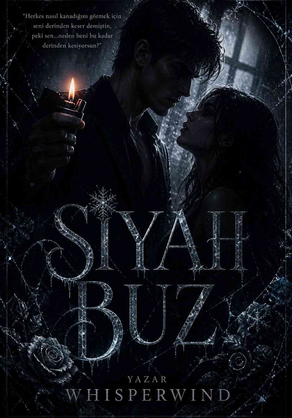 SİYAH BUZ