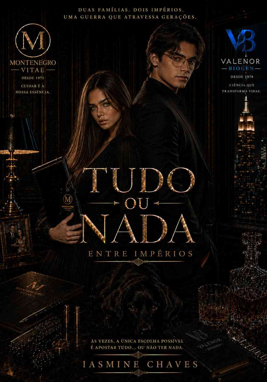 Tudo ou Nada: Entre Impérios