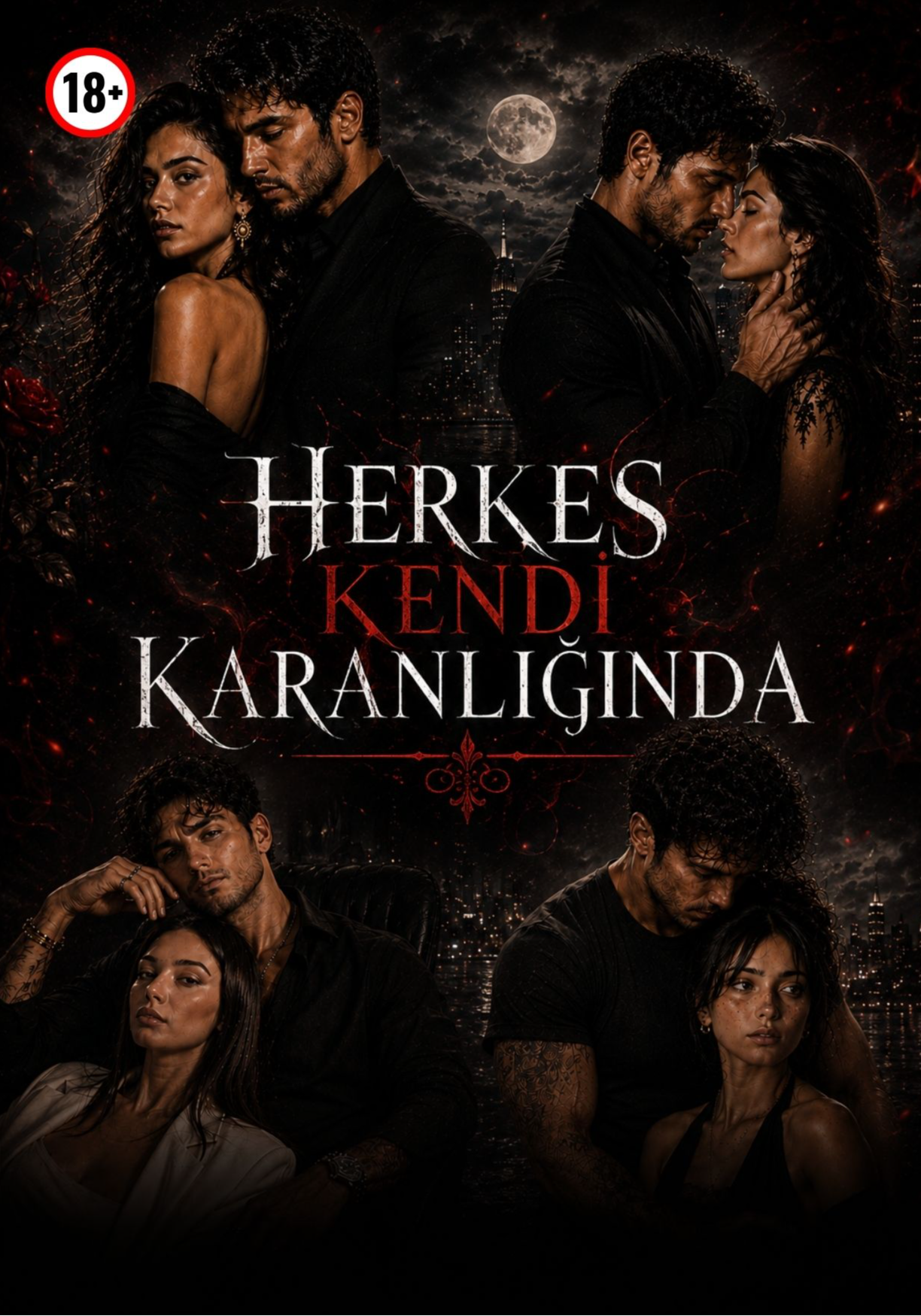 HERKES KENDİ KARANLIĞINDA +18