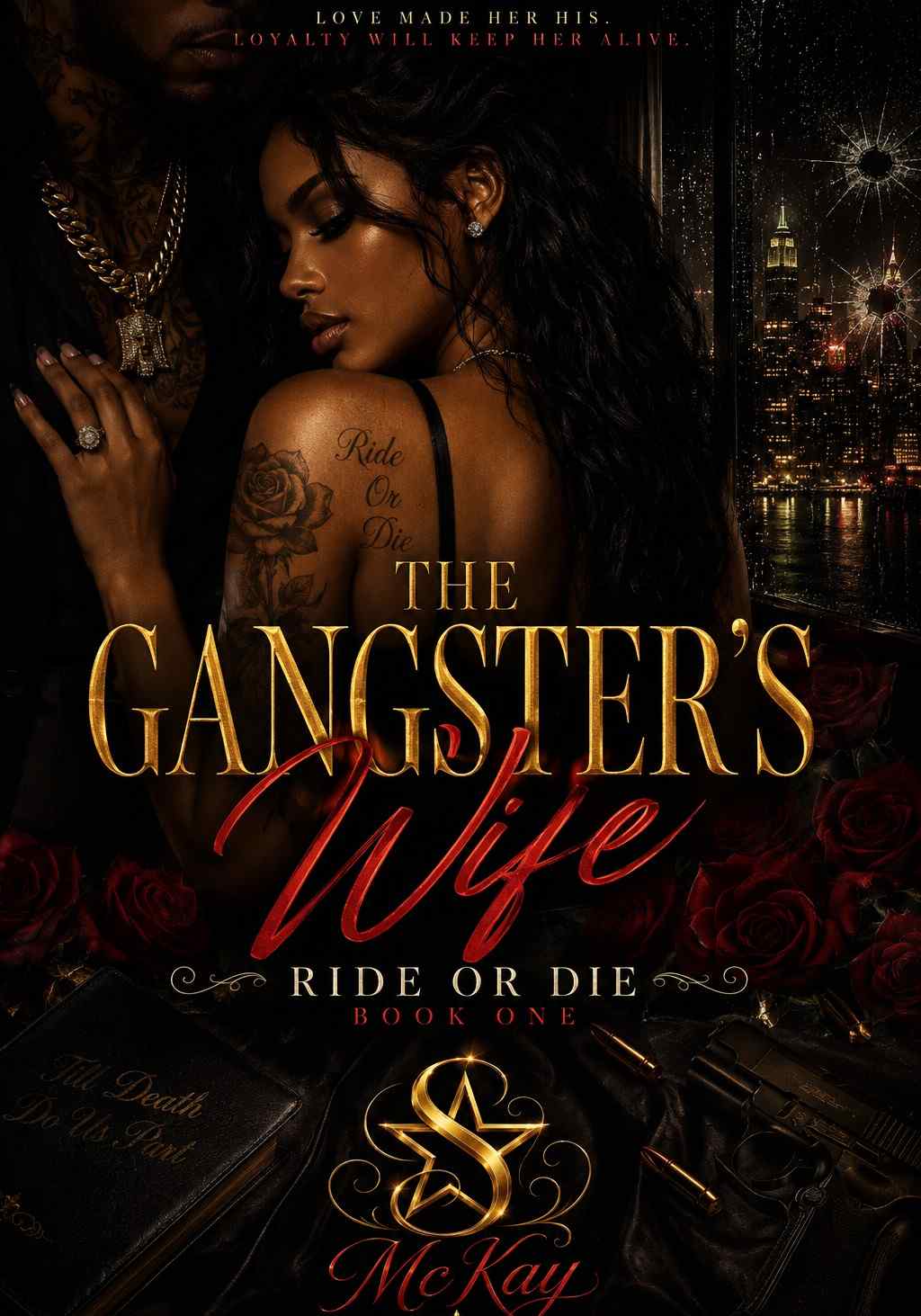 THE GANGSTERS WIFE - Ride Or Die