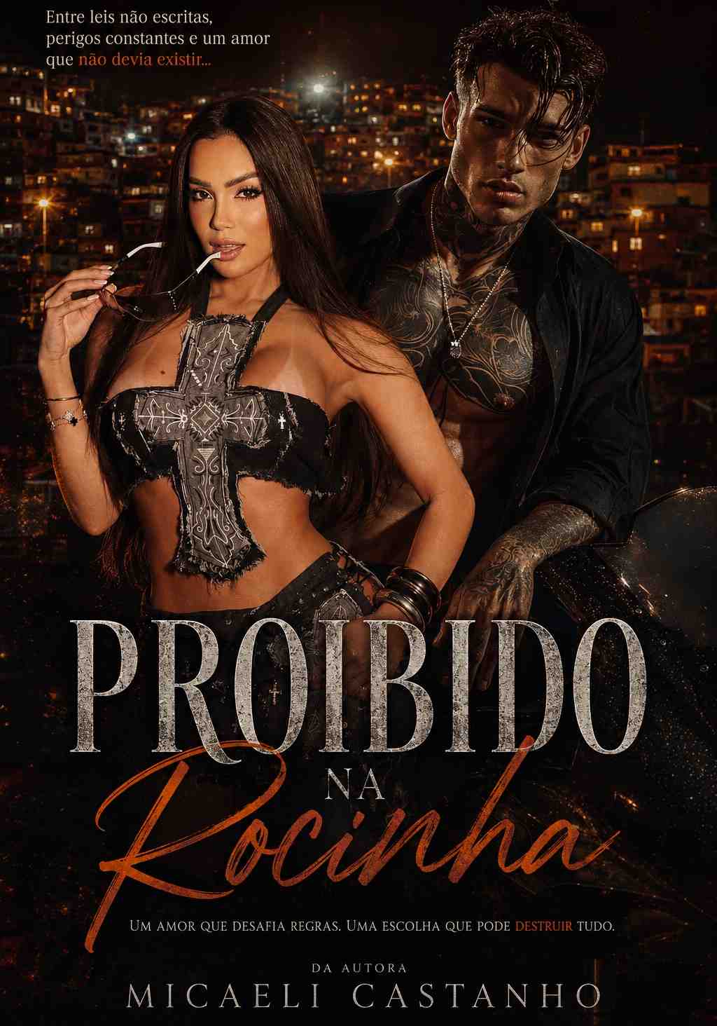 PROIBIDO NA ROCINHA