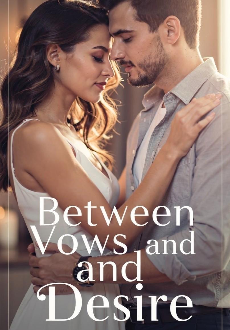 Between Vows and Desire