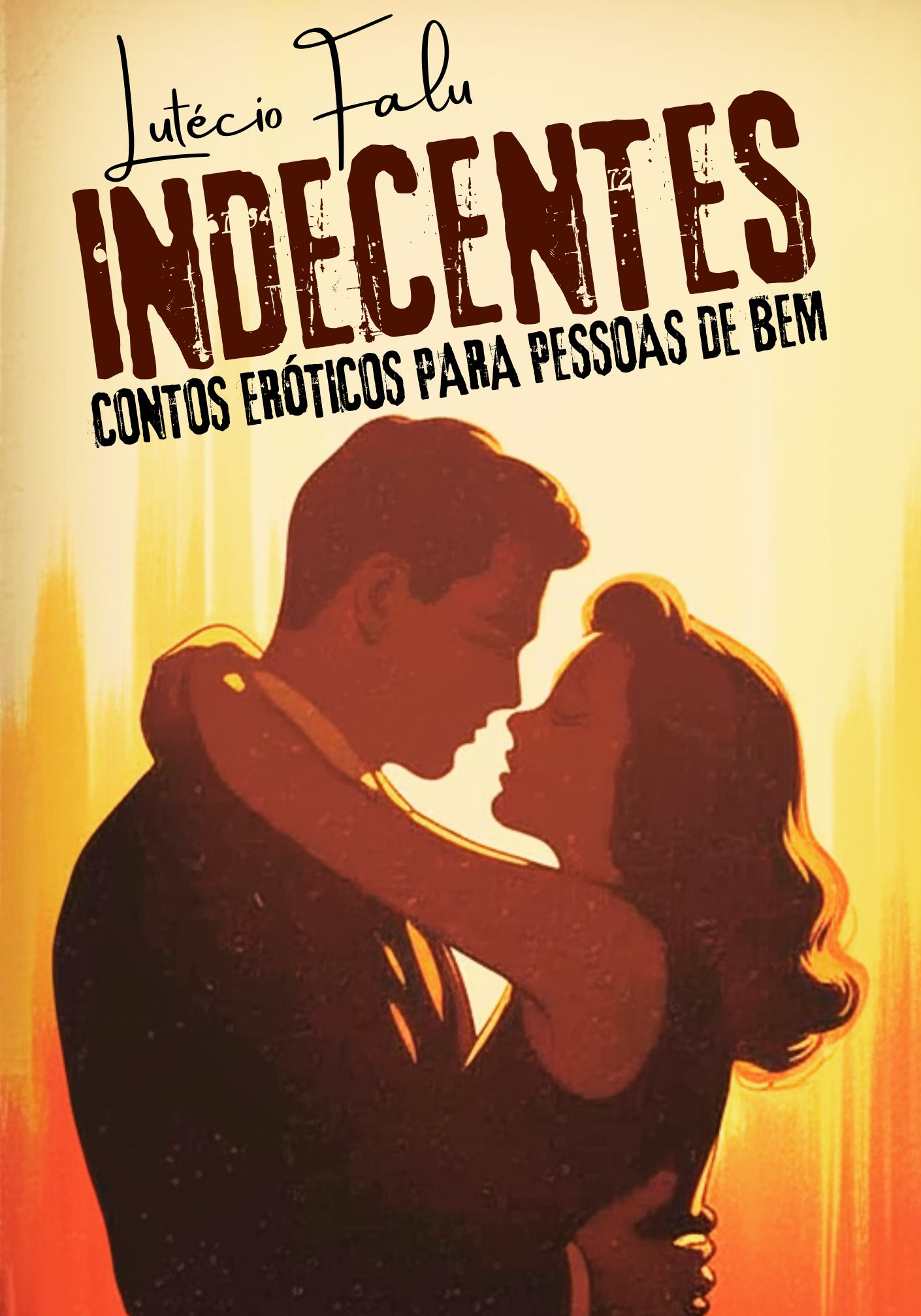 INDECENTES - contos eróticos para pessoas de bem
