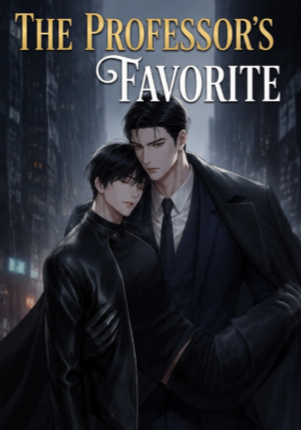 HIS MAN, Part One: The Professor’s Favorit