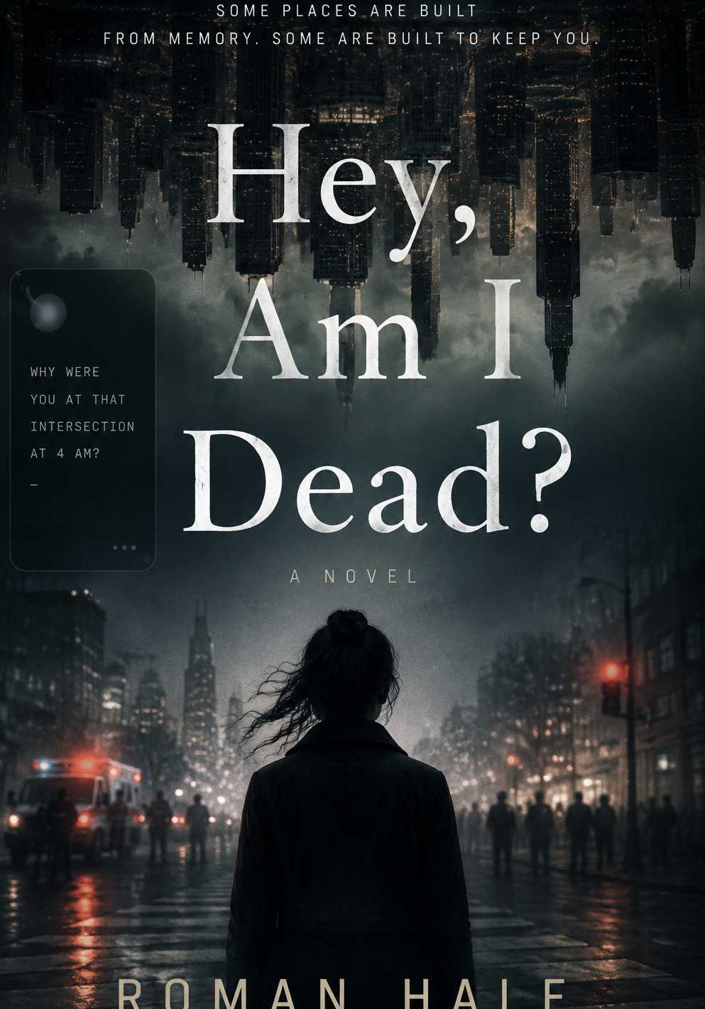 Hey, Am I Dead?