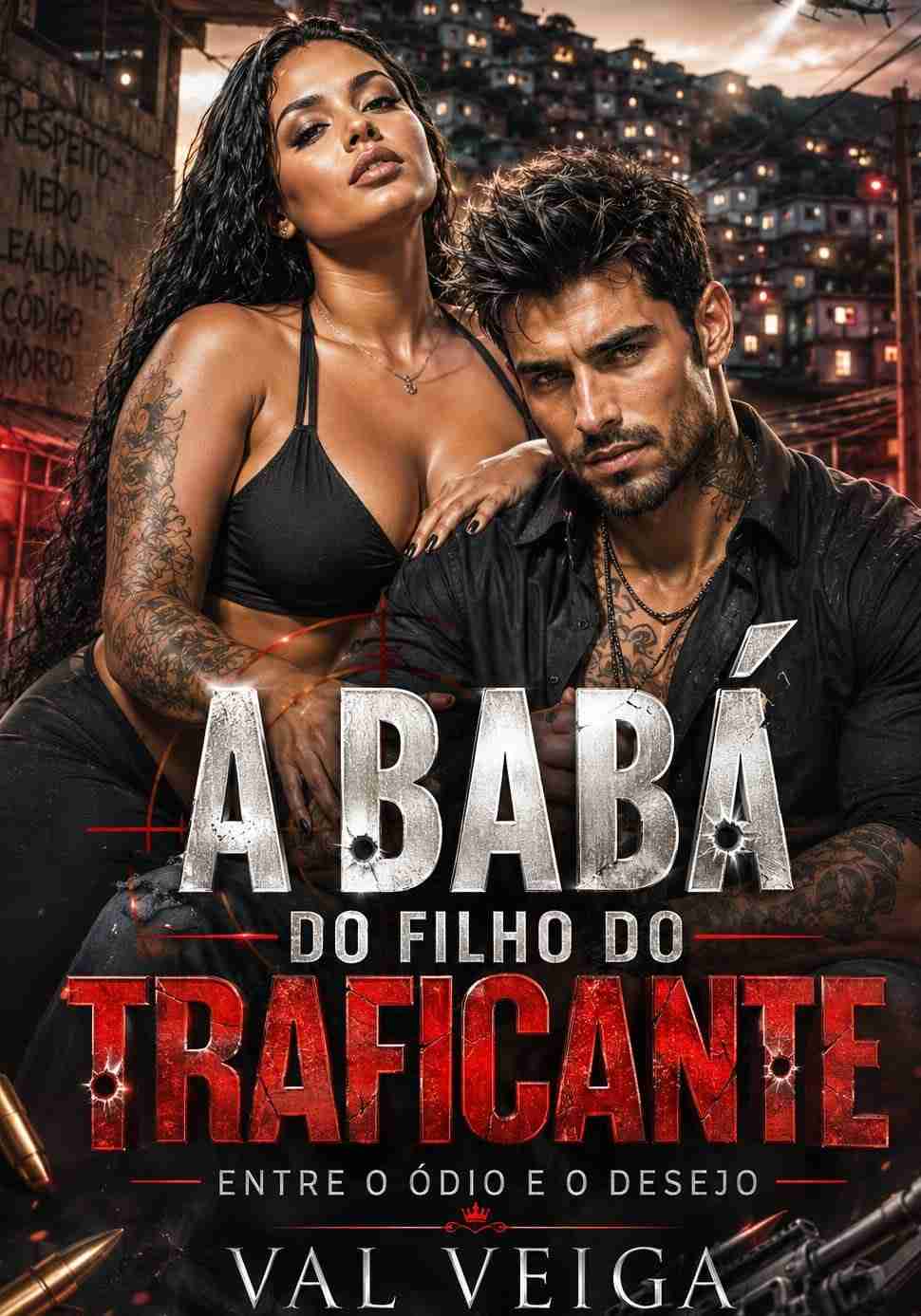 A BABÁ DO FILHO DO TRAFICANTE: ENTRE ÓDIO É O DESEJO