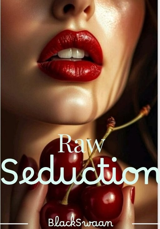 Raw Seduction (A spicy Erotica series)