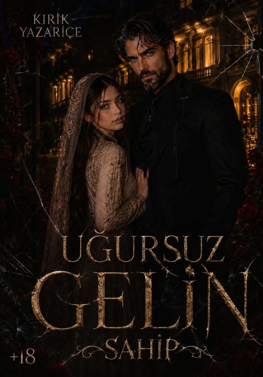 Uğursuz Gelin (SAHİP) +18