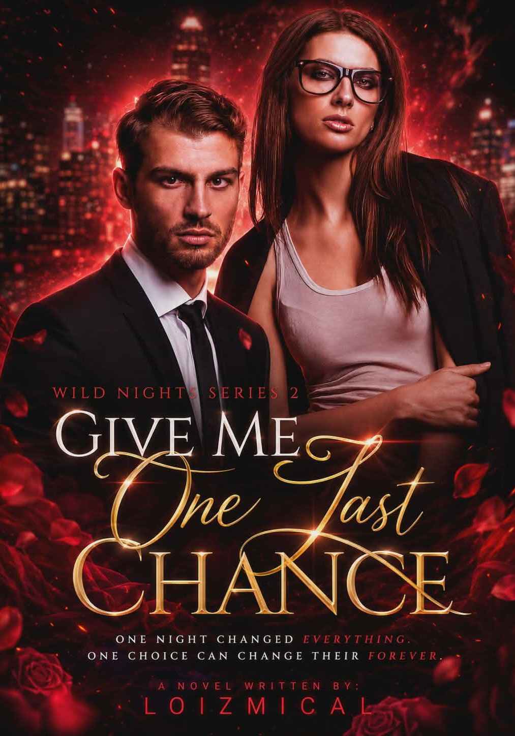 Wild Nights 2 : Give Me One Last Chance (Tagalog/R18)